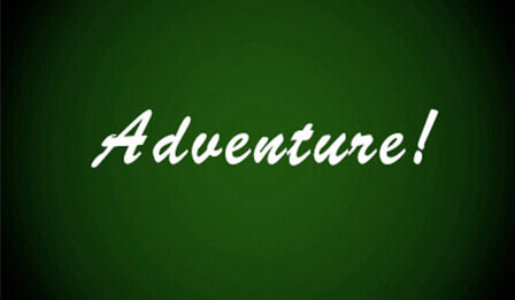 Adventure!