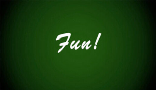 Fun!